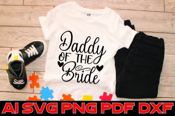 Daddy of the Bride Svg